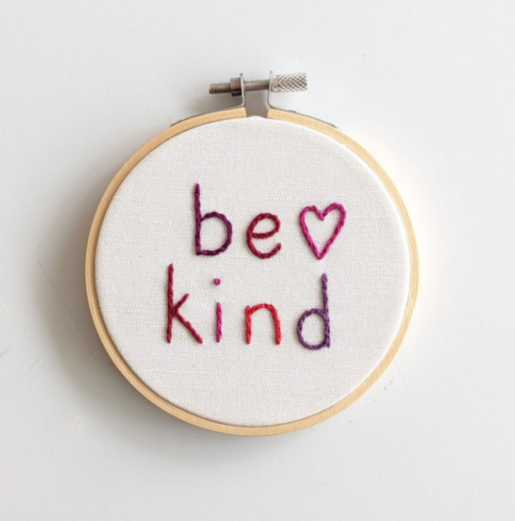 Be Kind - Mini Embroidery Kit - warm