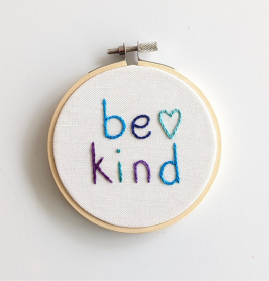 Be Kind - Mini Embroidery Kit - cool